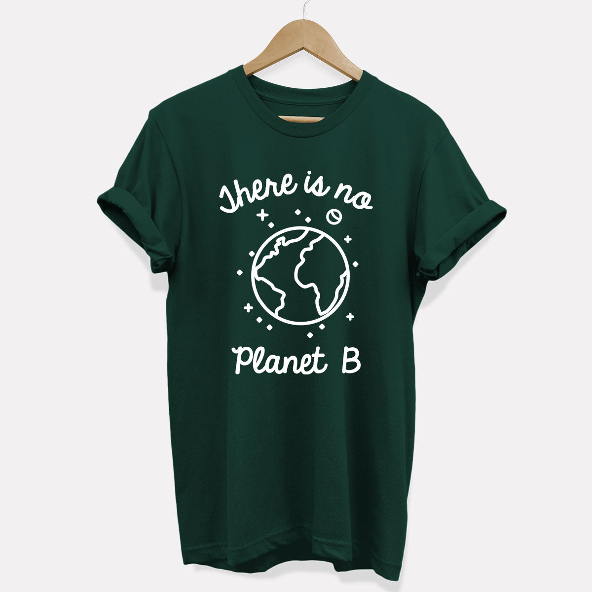 There Is No Planet B T-Shirt (Unisex)