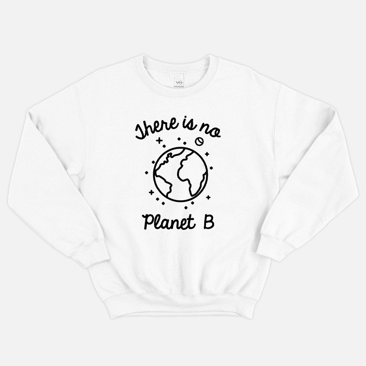 There Is No Planet B Sweatshirt (Unisex)