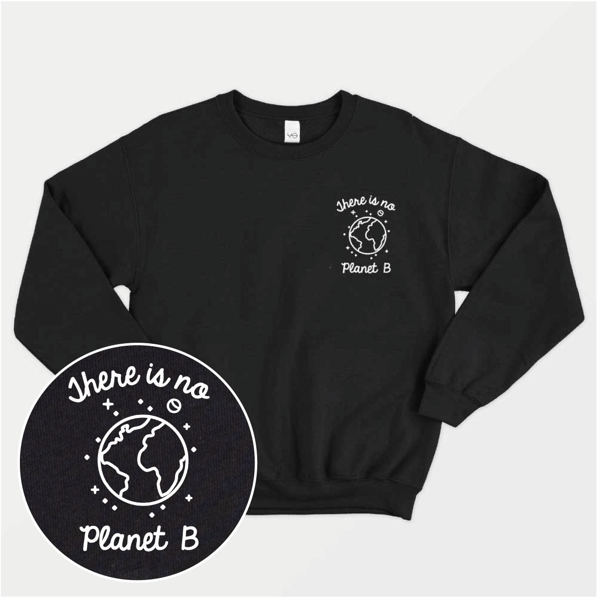There Is No Planet B Corner Sweatshirt