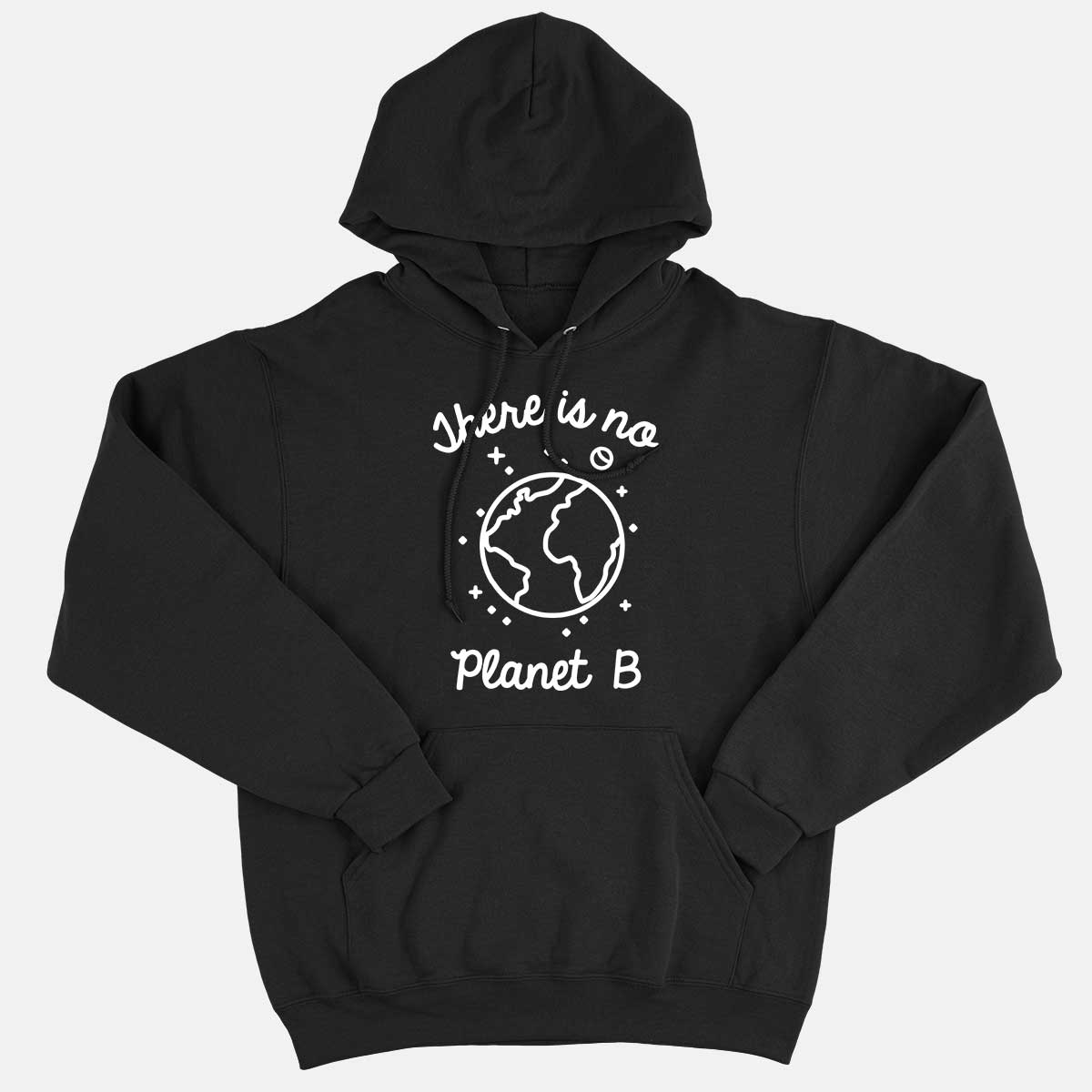 There Is No Planet B Hoodie